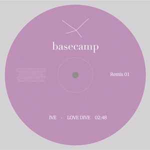 LOVE DIVE (basecamp remix)