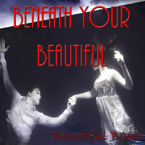 Beneath Your Beautiful (Radio Edit)