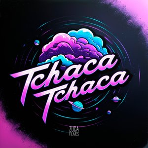 Tchaca Tchaca
