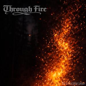 Through fire