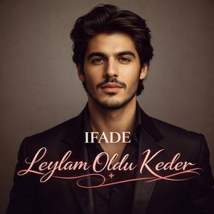 Leylam Oldu Keder