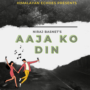 Aaja Ko Din