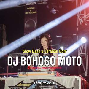 DJ Boso Moto Slow Bass X Jaranan Dor