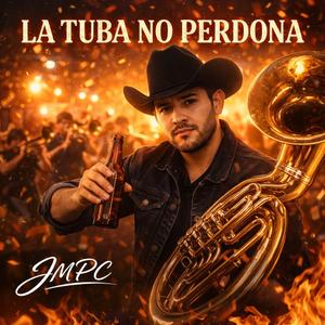 LA TUBA NO PERDONA