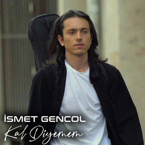 Kal Diyemem