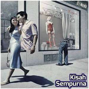 Dj Kisah Sempurna (Remix)