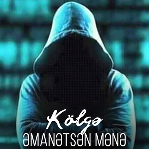 Əmanətsən Mənə