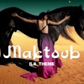 Maktoub (ILA Theme)(feat. Dj Dark)