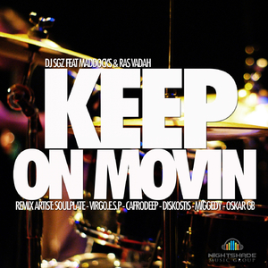 Keep On Movin (Miggedy's Dub Hugger ReTouch)