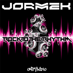 Rock To The Rhythm (Original Mix)