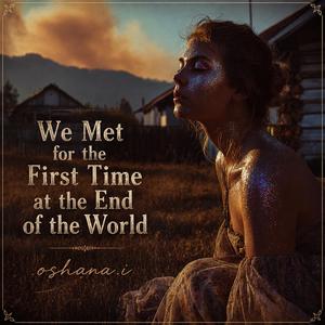 If The World Ends Meet Me Outside