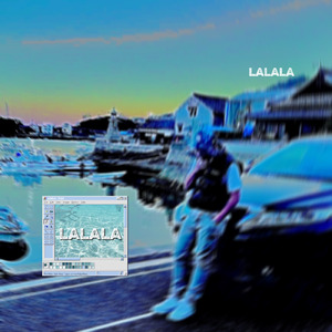 LALALA