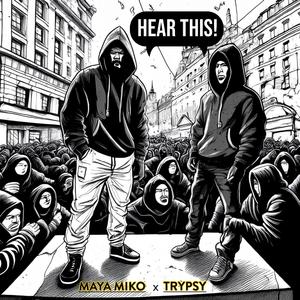 Hear This! (feat. Maya Miko)