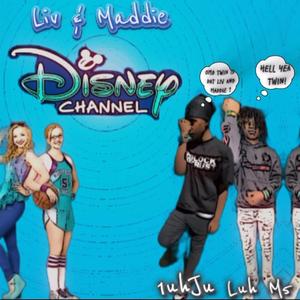 Liv & Maddie (feat. Luh M5)