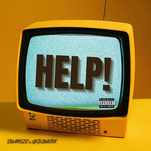 Help! (feat. GXDZ WXRK)