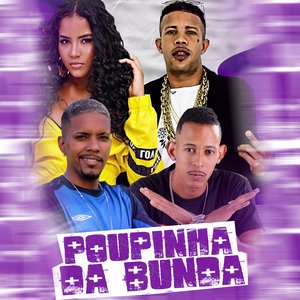 Poupinha da Bunda (feat. Mc Magrinho & MC Vick)