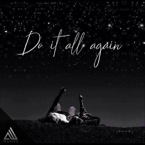 Do It All Again