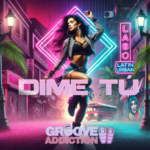 Dime Tú (Extended Mix)
