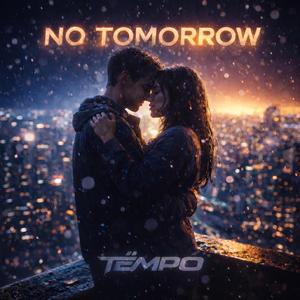 No Tomorrow