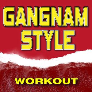 Gangnam Style (feat.Girly Girl) [Workout Mix 135 BPM]