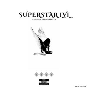 Superstar Level (feat. Brotherkupa)