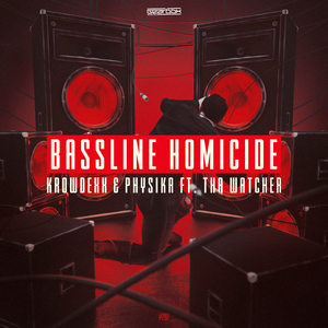 Bassline Homicide (Original Mix)