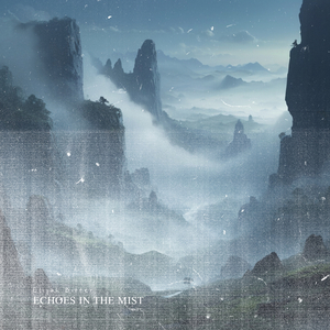 Echoes in the Mist