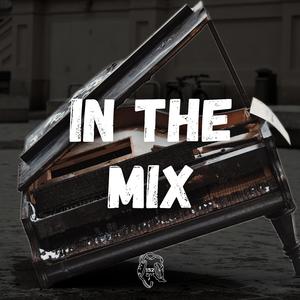 In The Mix (feat. Lou152)