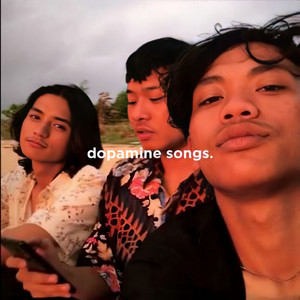 Dopamine Songs.