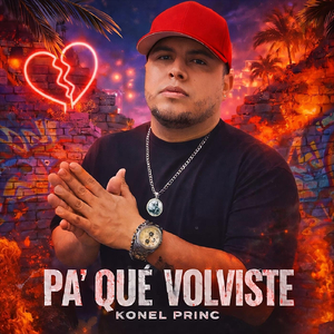 Pa' Qué Volviste