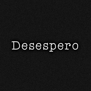 Desespero