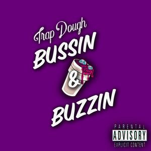 Bussin & Buzzin