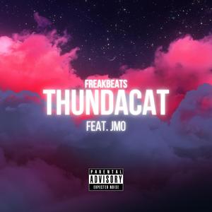 THUNDCAT (feat. J mo)