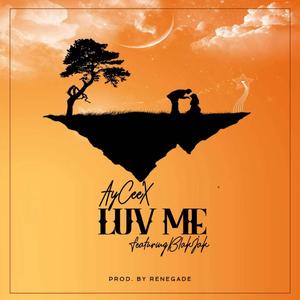 Luv Me (feat. BlakJak)