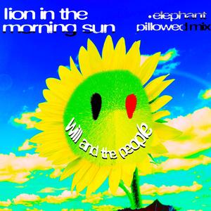 Lion in the Morning Sun (Elephant Pillowed Mix)