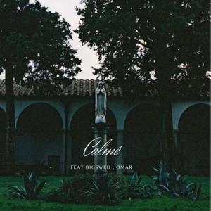 Calmé (feat. Bigswed & Omar)