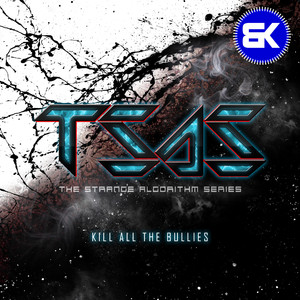 Kill All the Bullies