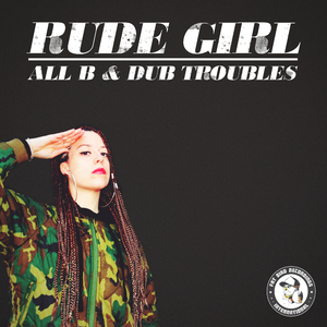 Rude Girl (Dub)