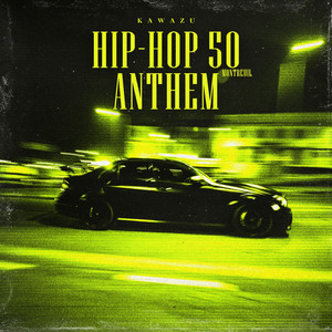 Hip-Hop 50 Montreuil Anthem (Original Mix)