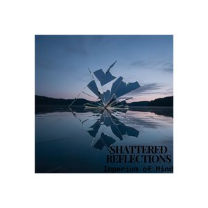Shattered Reflections