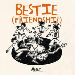 Bestie (Friendship)