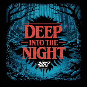 Deep Into The Night