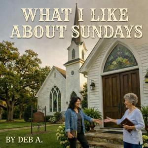 What I Like About Sundays