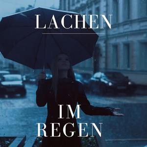 Lachen im Regen