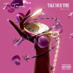 Take Your Time (Love me)