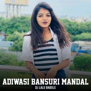 Adiwasi Bansuri Mandal