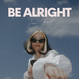 Be Alright