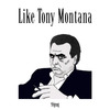 98 gvng - Like Tony Montana