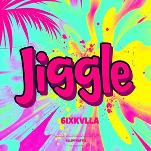 Jiggle