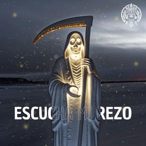 Escucha mi rezo
